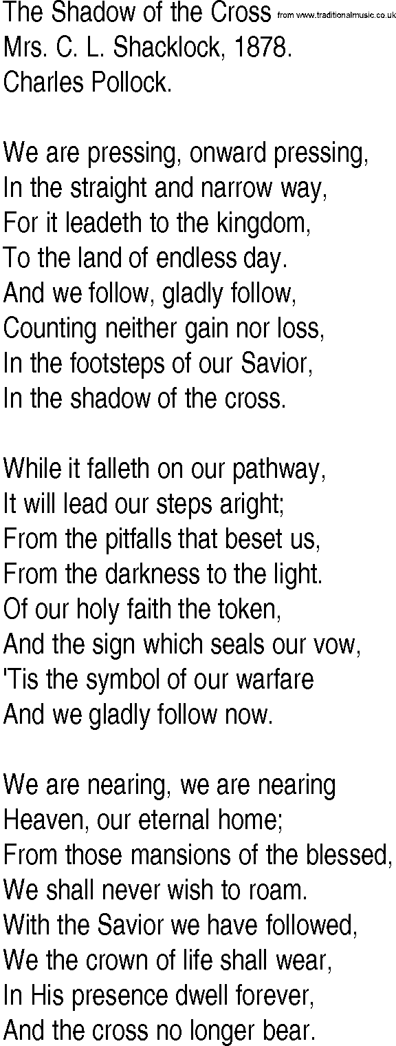 Hymn and Gospel Song: The Shadow of the Cross by Mrs C L Shacklock lyrics
