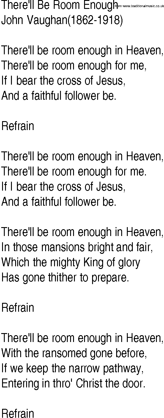 Hymn and Gospel Song: There'll Be Room Enough by John Vaughan lyrics