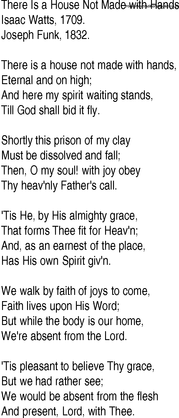 Hymn and Gospel Song: There Is a House Not Made with Hands by Isaac Watts lyrics