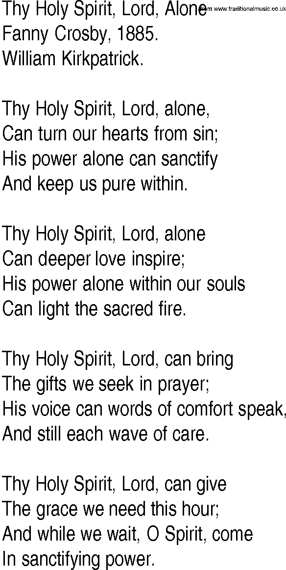 Hymn and Gospel Song: Thy Holy Spirit, Lord, Alone by Fanny Crosby lyrics