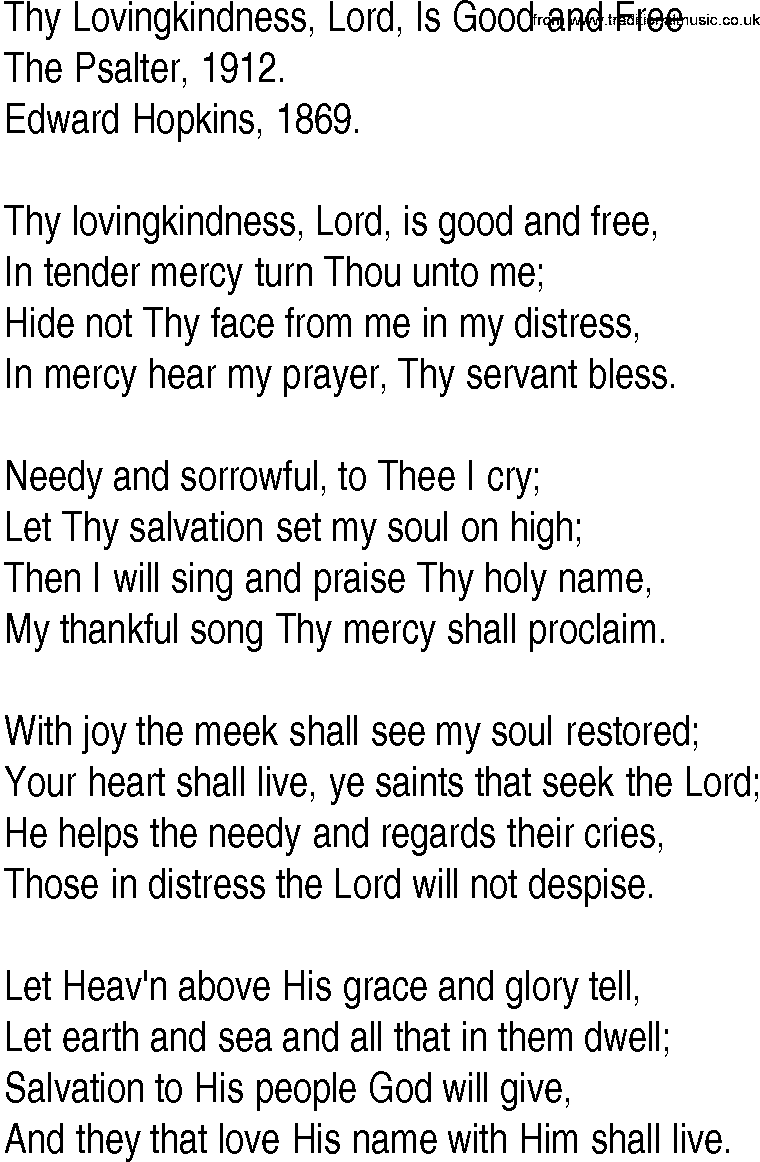 Hymn and Gospel Song: Thy Lovingkindness, Lord, Is Good and Free by The Psalter lyrics
