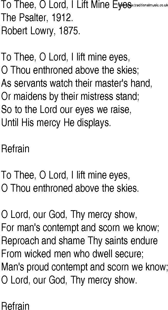 Hymn and Gospel Song: To Thee, O Lord, I Lift Mine Eyes by The Psalter lyrics