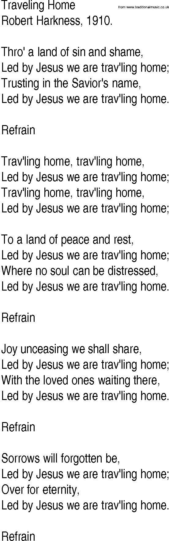 Hymn and Gospel Song: Traveling Home by Robert Harkness lyrics