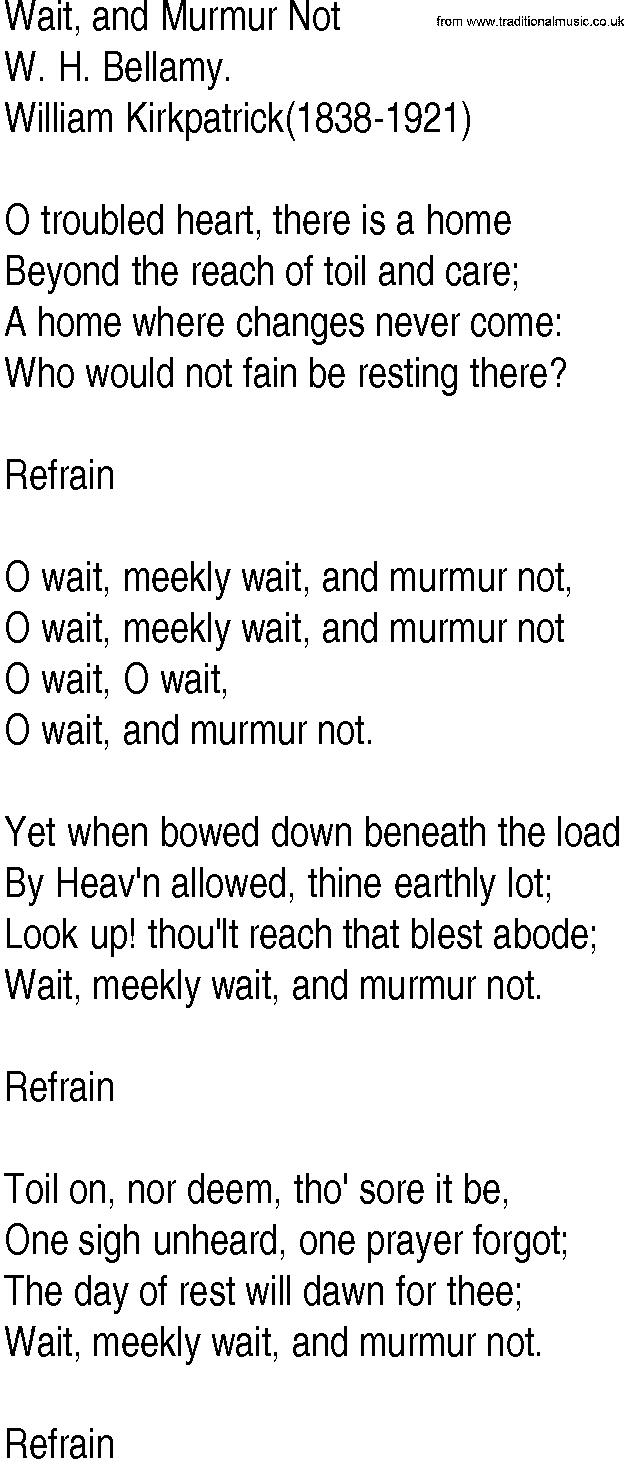 Hymn and Gospel Song: Wait, and Murmur Not by W H Bellamy lyrics