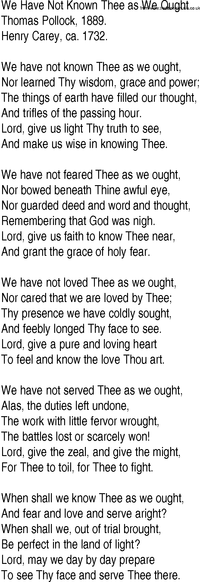 Hymn and Gospel Song: We Have Not Known Thee as We Ought by Thomas Pollock lyrics
