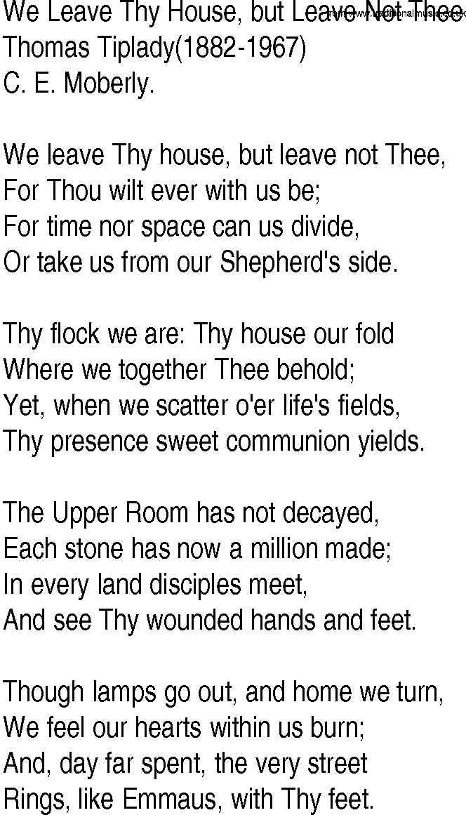 Hymn and Gospel Song: We Leave Thy House, but Leave Not Thee by Thomas Tiplady lyrics