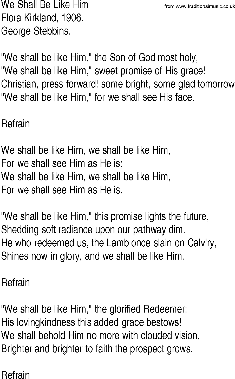 Hymn and Gospel Song: We Shall Be Like Him by Flora Kirkland lyrics