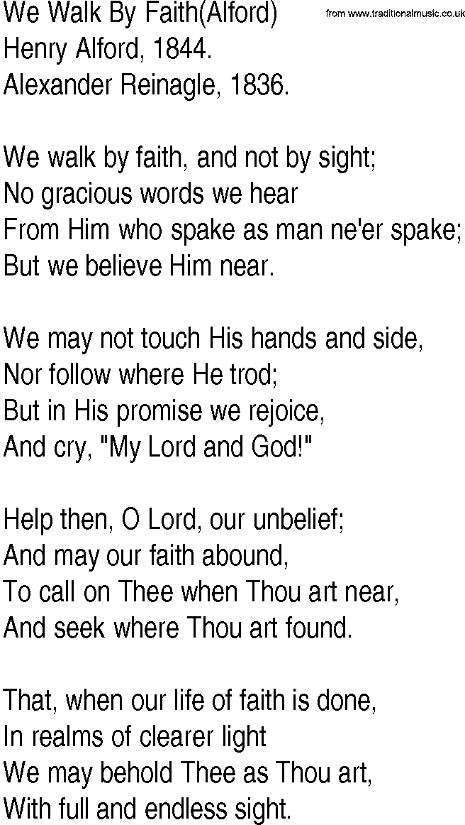 Hymn and Gospel Song: We Walk By Faith(Alford) by Henry Alford lyrics