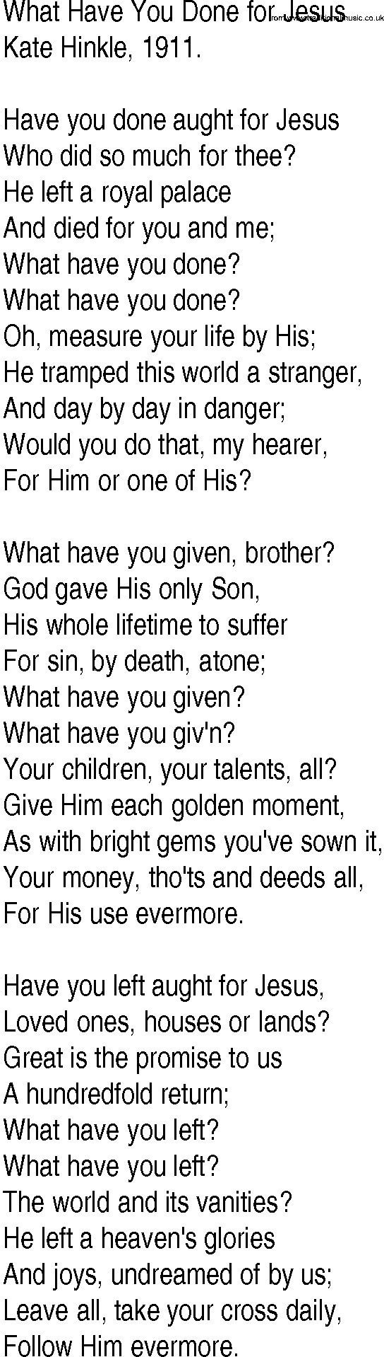 Hymn and Gospel Song: What Have You Done for Jesus by Kate Hinkle lyrics