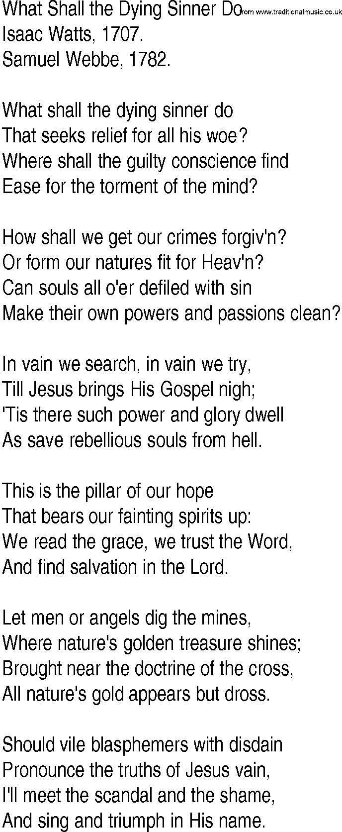 Hymn and Gospel Song: What Shall the Dying Sinner Do by Isaac Watts lyrics
