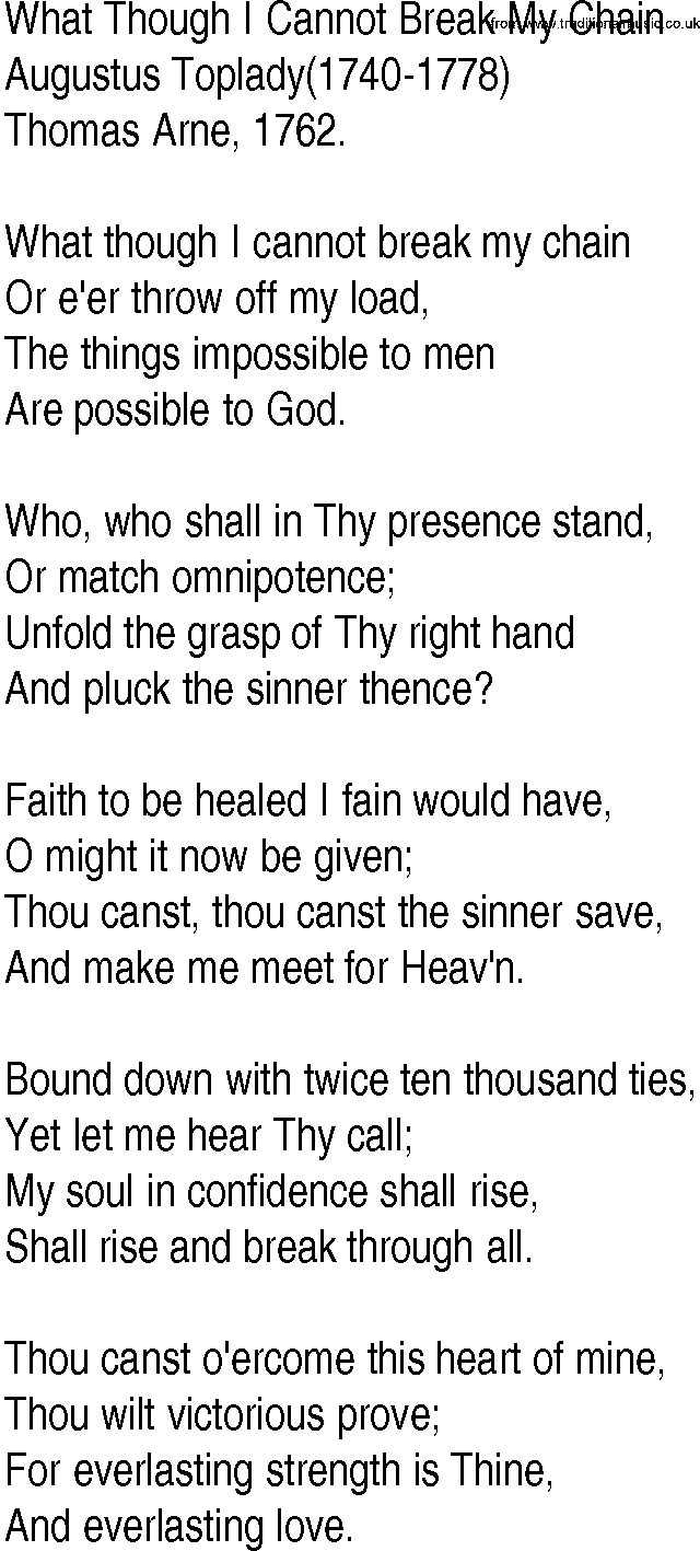 Hymn and Gospel Song: What Though I Cannot Break My Chain by Augustus Toplady lyrics