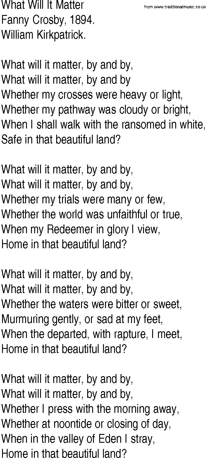 Hymn and Gospel Song: What Will It Matter by Fanny Crosby lyrics