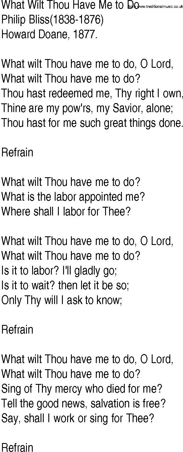 Hymn and Gospel Song: What Wilt Thou Have Me to Do by Philip Bliss lyrics