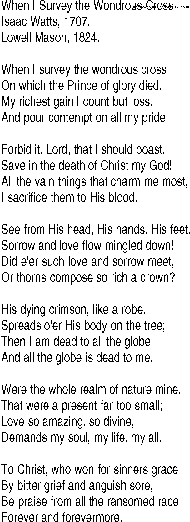 Hymn and Gospel Song: When I Survey the Wondrous Cross by Isaac Watts lyrics