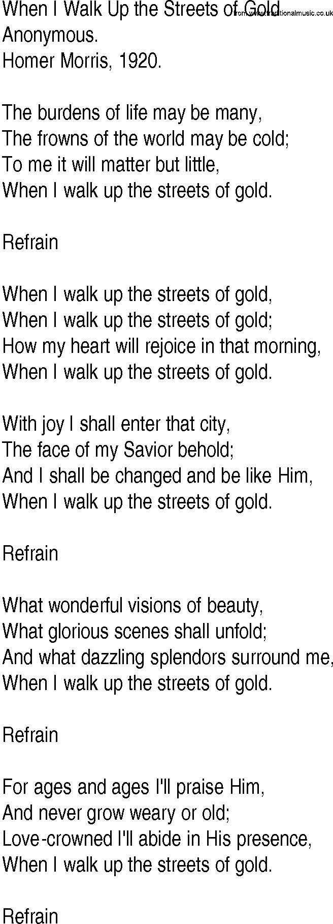 Hymn and Gospel Song: When I Walk Up the Streets of Gold by Anonymous lyrics