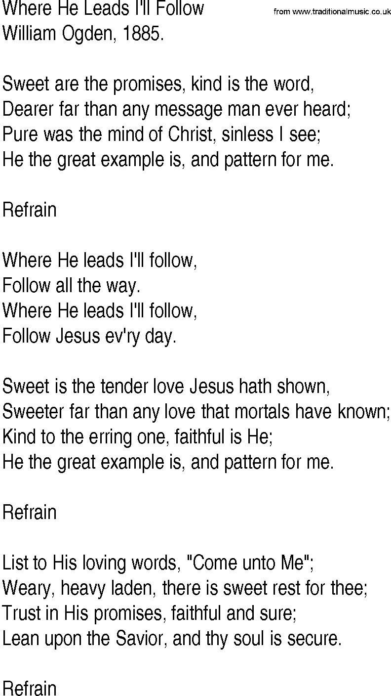 Hymn and Gospel Song: Where He Leads I'll Follow by William Ogden lyrics