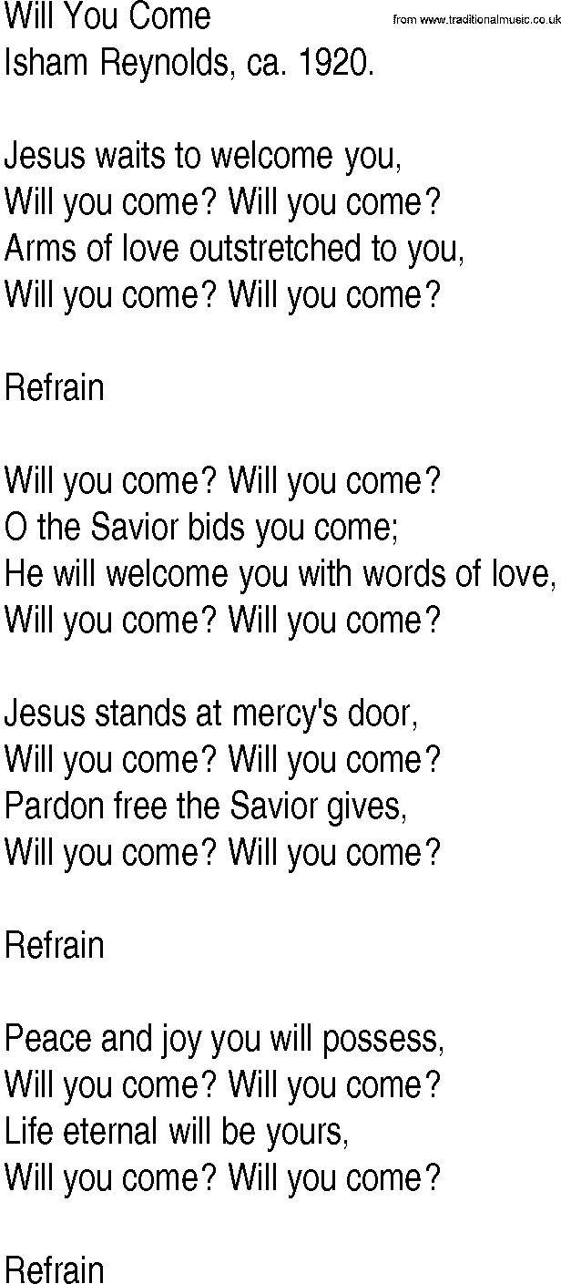 Hymn and Gospel Song: Will You Come by Isham Reynolds ca lyrics