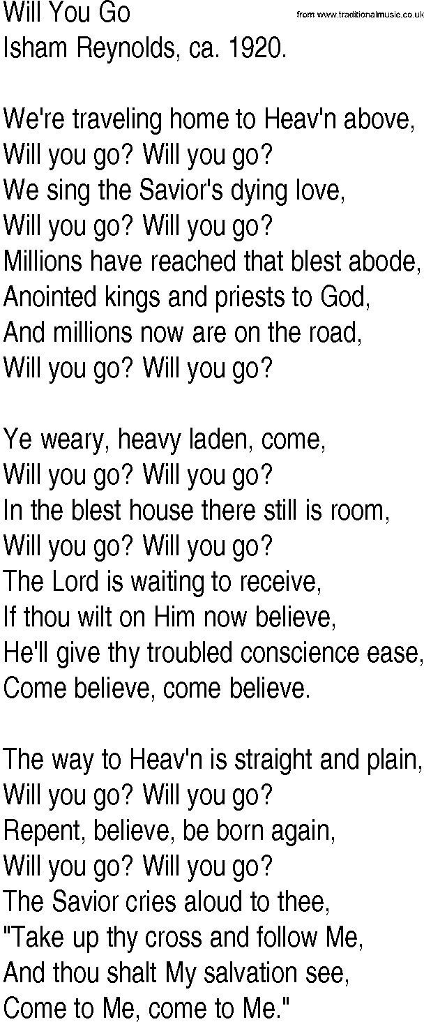 Hymn and Gospel Song: Will You Go by Isham Reynolds ca lyrics
