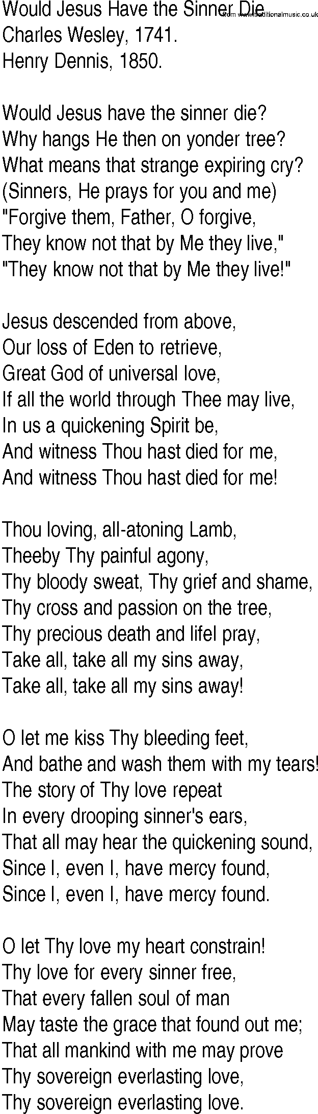 Hymn and Gospel Song: Would Jesus Have the Sinner Die by Charles Wesley lyrics