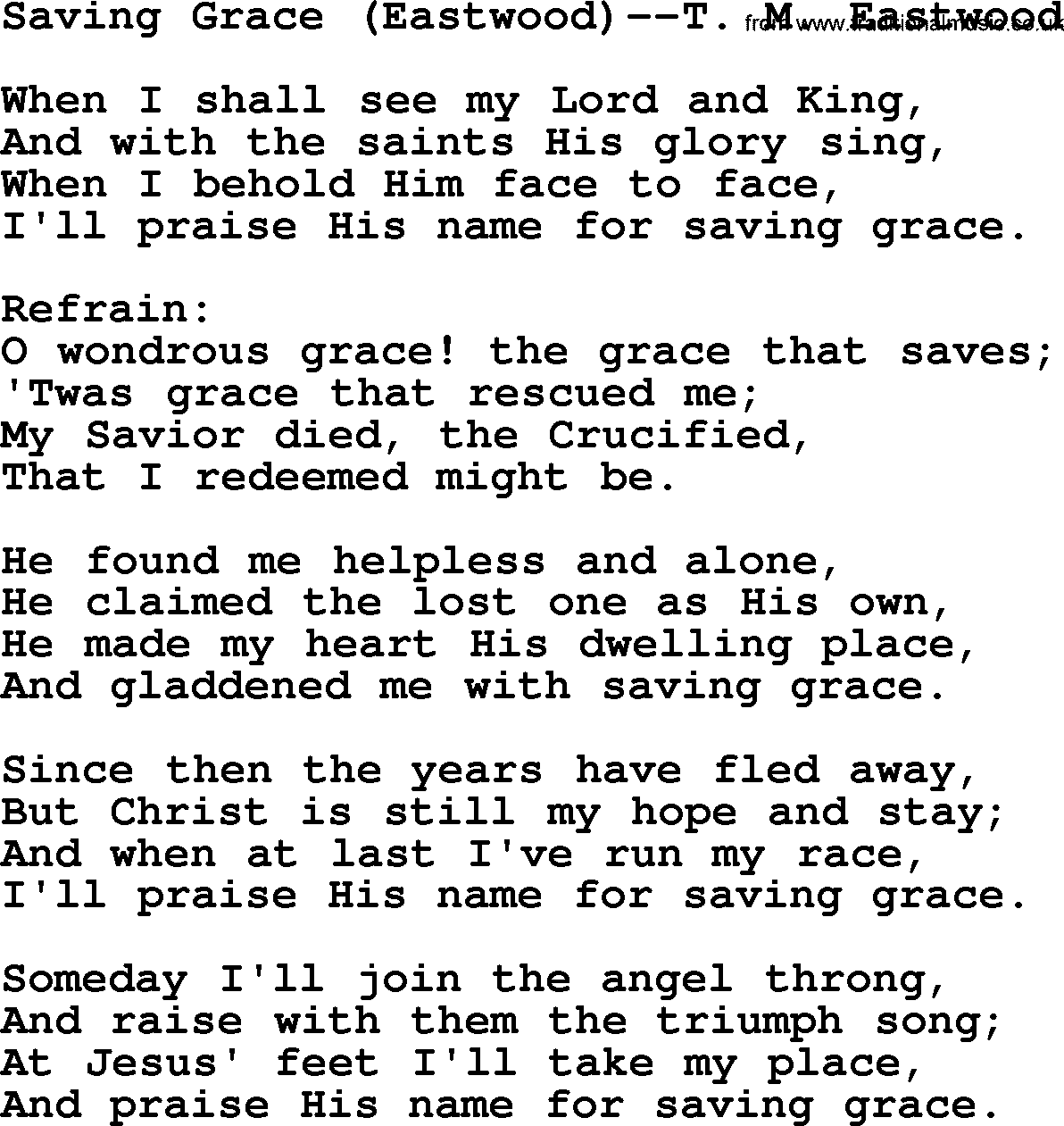 Hymns about Angels, Hymn: Saving Grace (eastwood)--t. M. Eastwood.txt lyrics with PDF