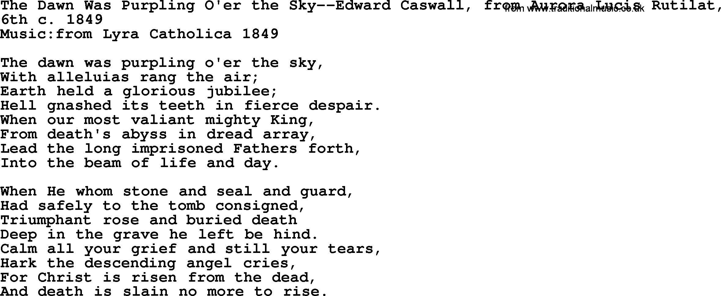 Hymns about Angels, Hymn: The Dawn Was Purpling O'er The Sky--edward Caswall, From Aurora Lucis Rutilat, 6th C. 1849.txt lyrics with PDF