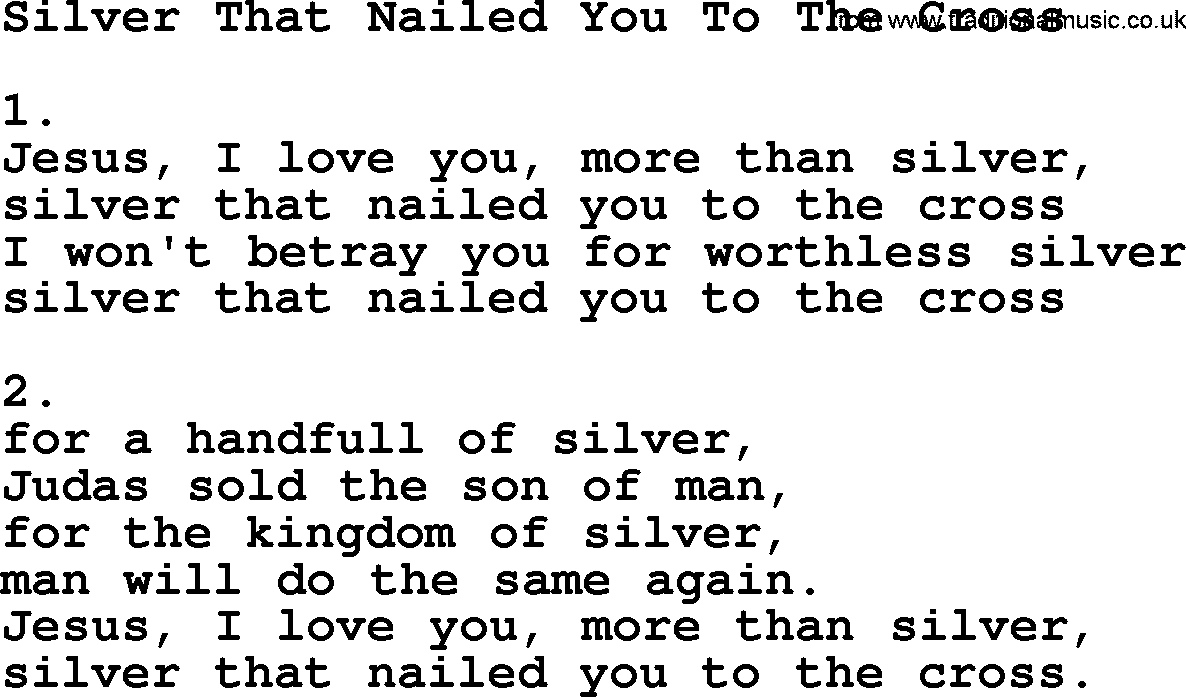 Apostolic & Pentecostal Hymns and Songs, Hymn: Silver That Nailed You To The Cross lyrics and PDF