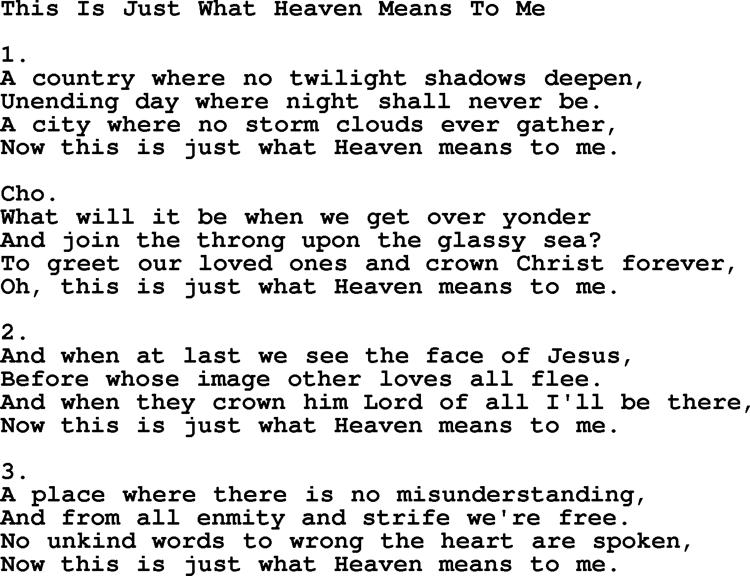 Apostolic & Pentecostal Hymns and Songs, Hymn: This Is Just What Heaven Means To Me lyrics and PDF