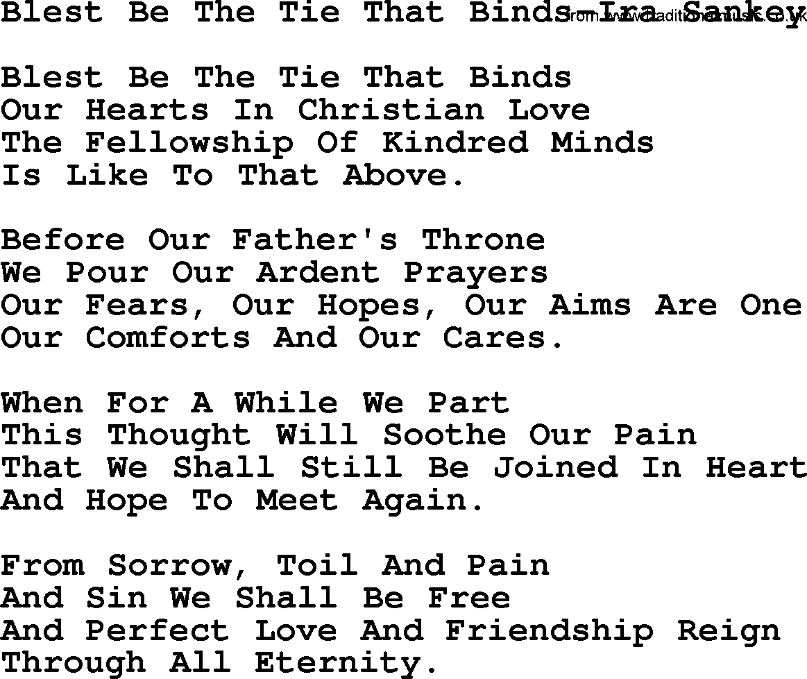 Ira Sankey hymn: Blest Be The Tie That Binds-Ira Sankey, lyrics