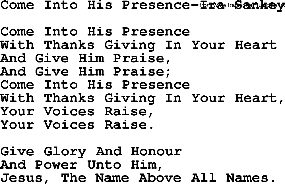 Ira Sankey hymn: Come Into His Presence-Ira Sankey, lyrics