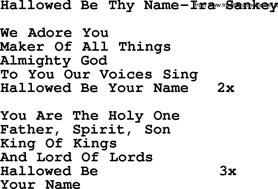 Ira Sankey hymn: Hallowed Be Thy Name-Ira Sankey, lyrics
