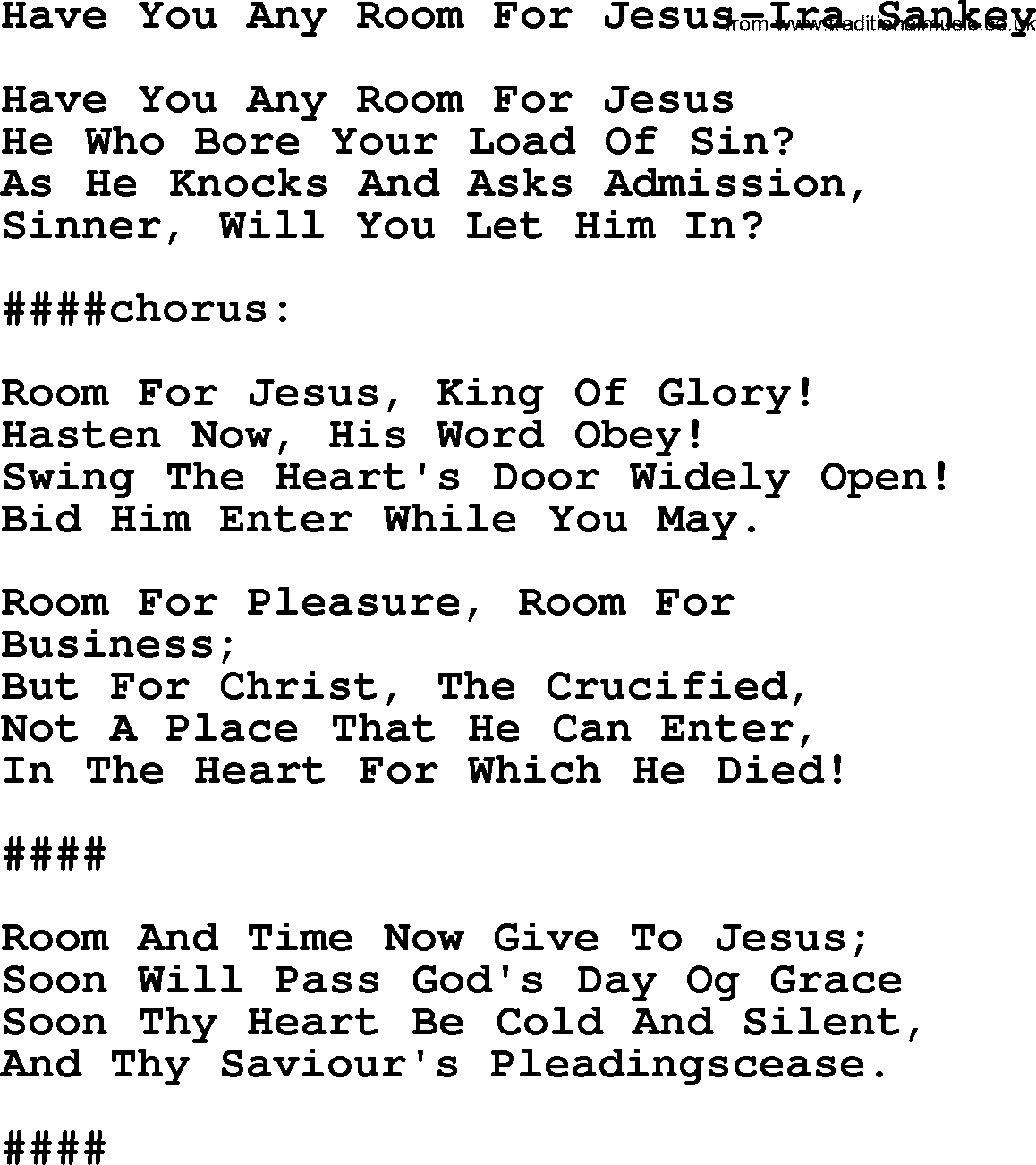 Ira Sankey hymn: Have You Any Room For Jesus-Ira Sankey, lyrics