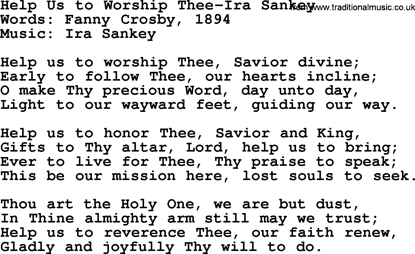 Ira Sankey hymn: Help Us to Worship Thee-Ira Sankey, lyrics