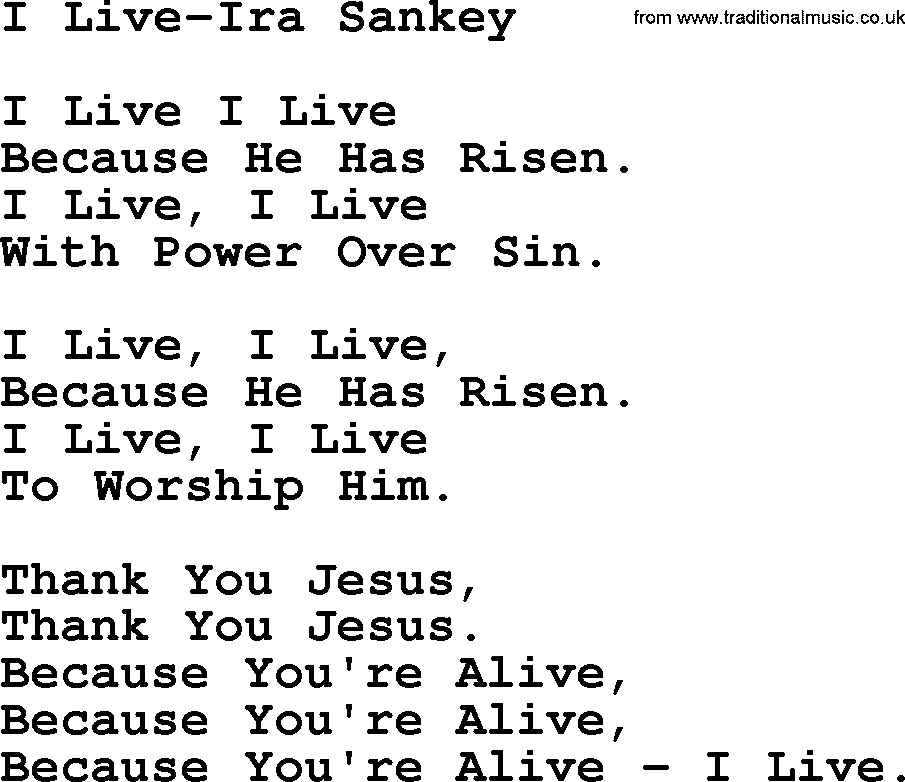 Ira Sankey hymn: I Live-Ira Sankey, lyrics