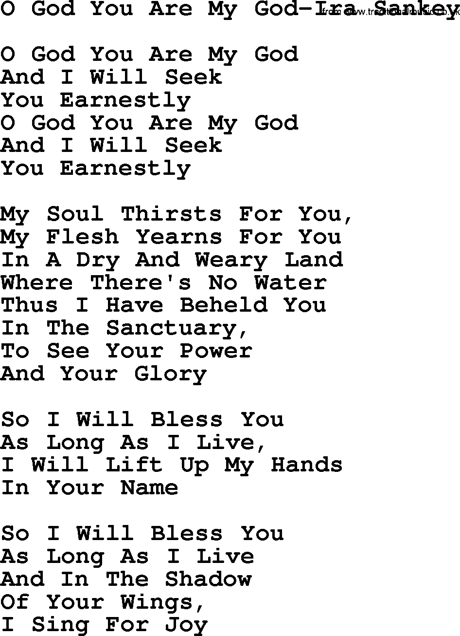 Ira Sankey hymn: O God You Are My God-Ira Sankey, lyrics