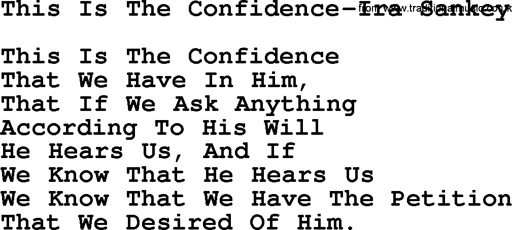 Ira Sankey hymn: This Is The Confidence-Ira Sankey, lyrics