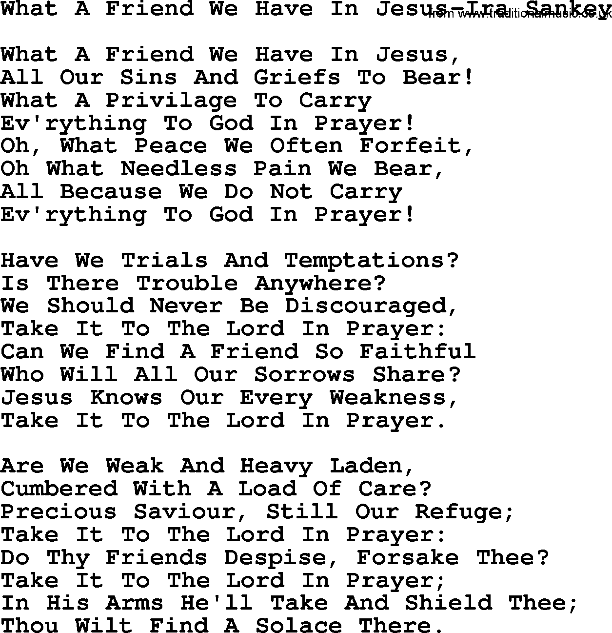 Ira Sankey hymn: What A Friend We Have In Jesus-Ira Sankey, lyrics