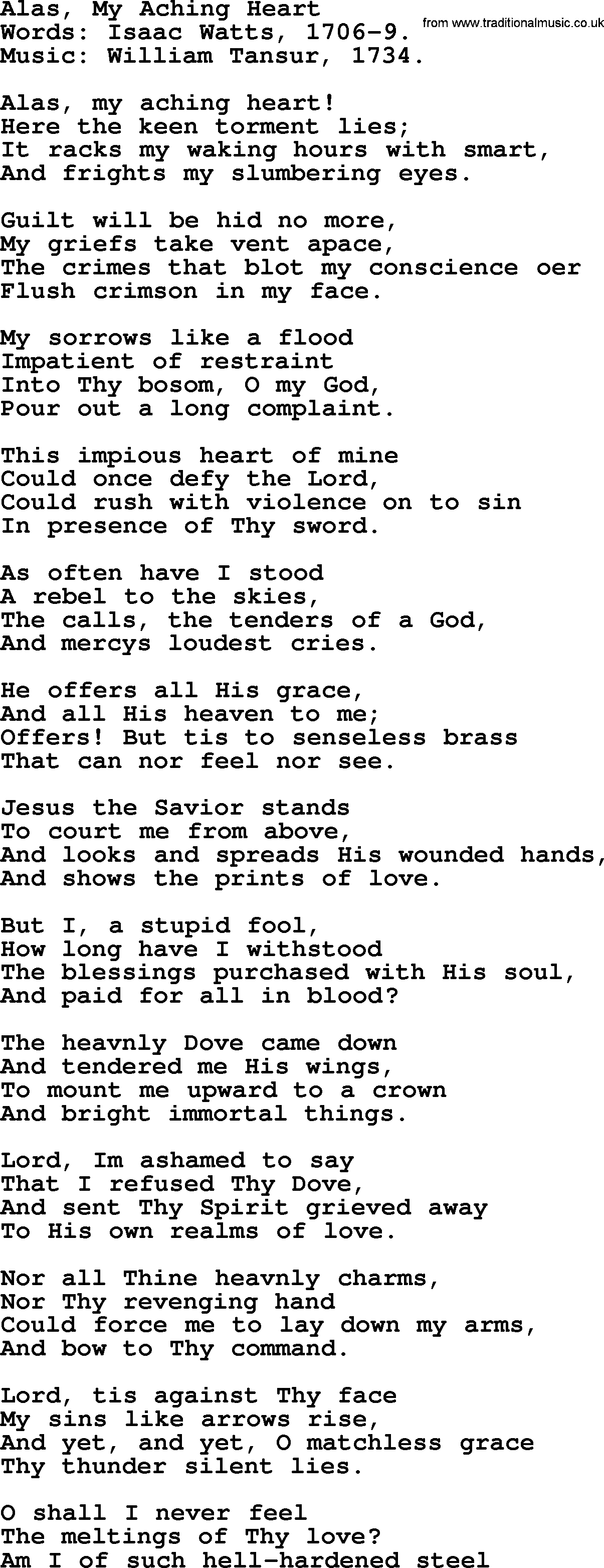Isaac Watts Christian hymn: Alas, My Aching Heart- lyricss