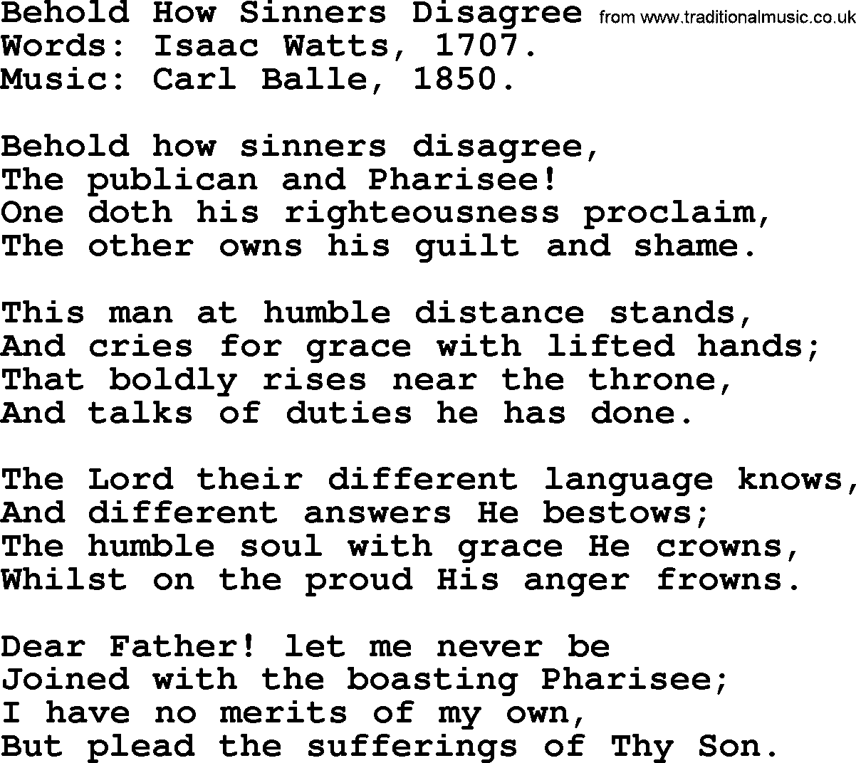 Isaac Watts Christian hymn: Behold How Sinners Disagree- lyricss