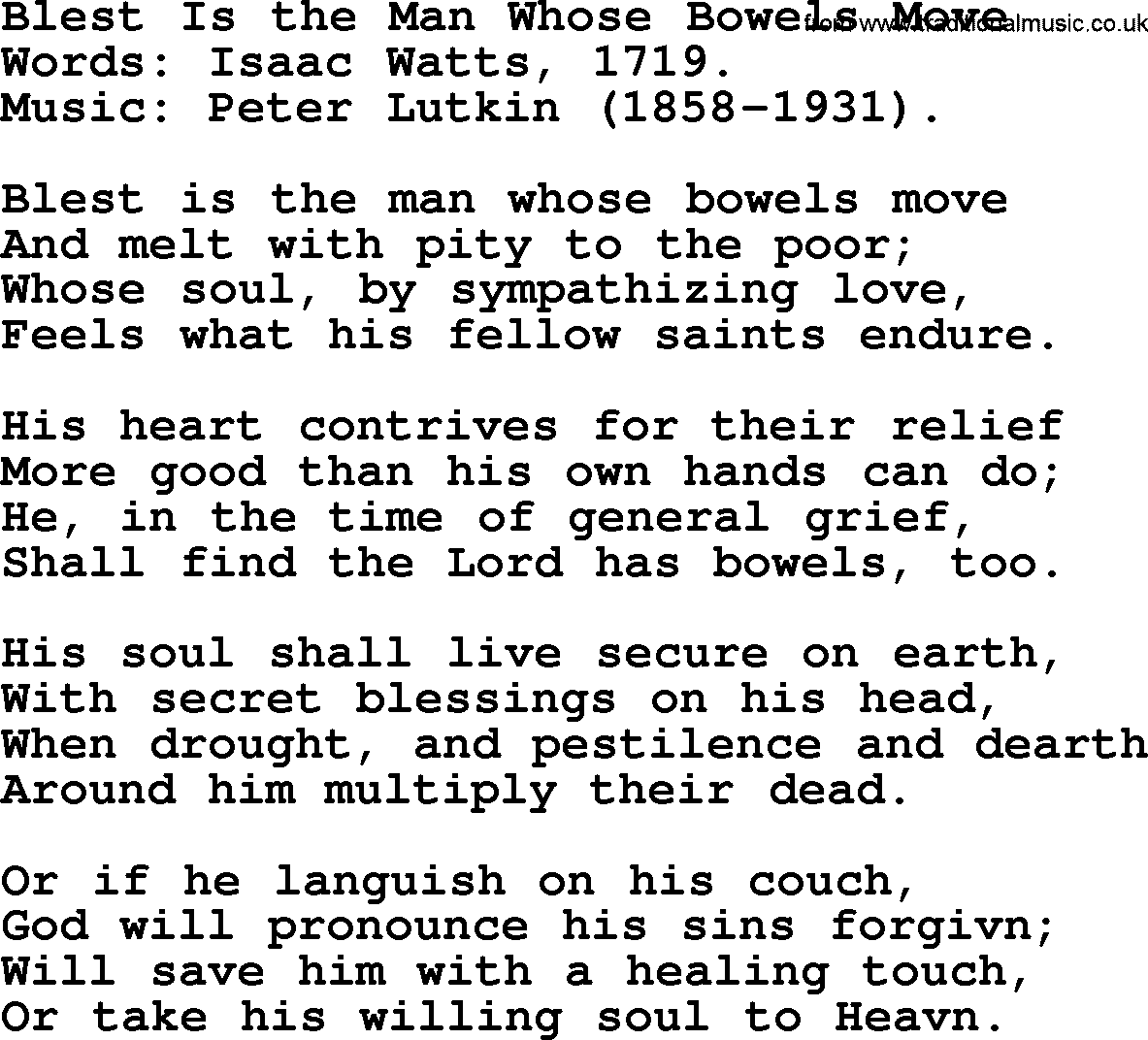 Isaac Watts Christian hymn: Blest Is the Man Whose Bowels Move- lyricss