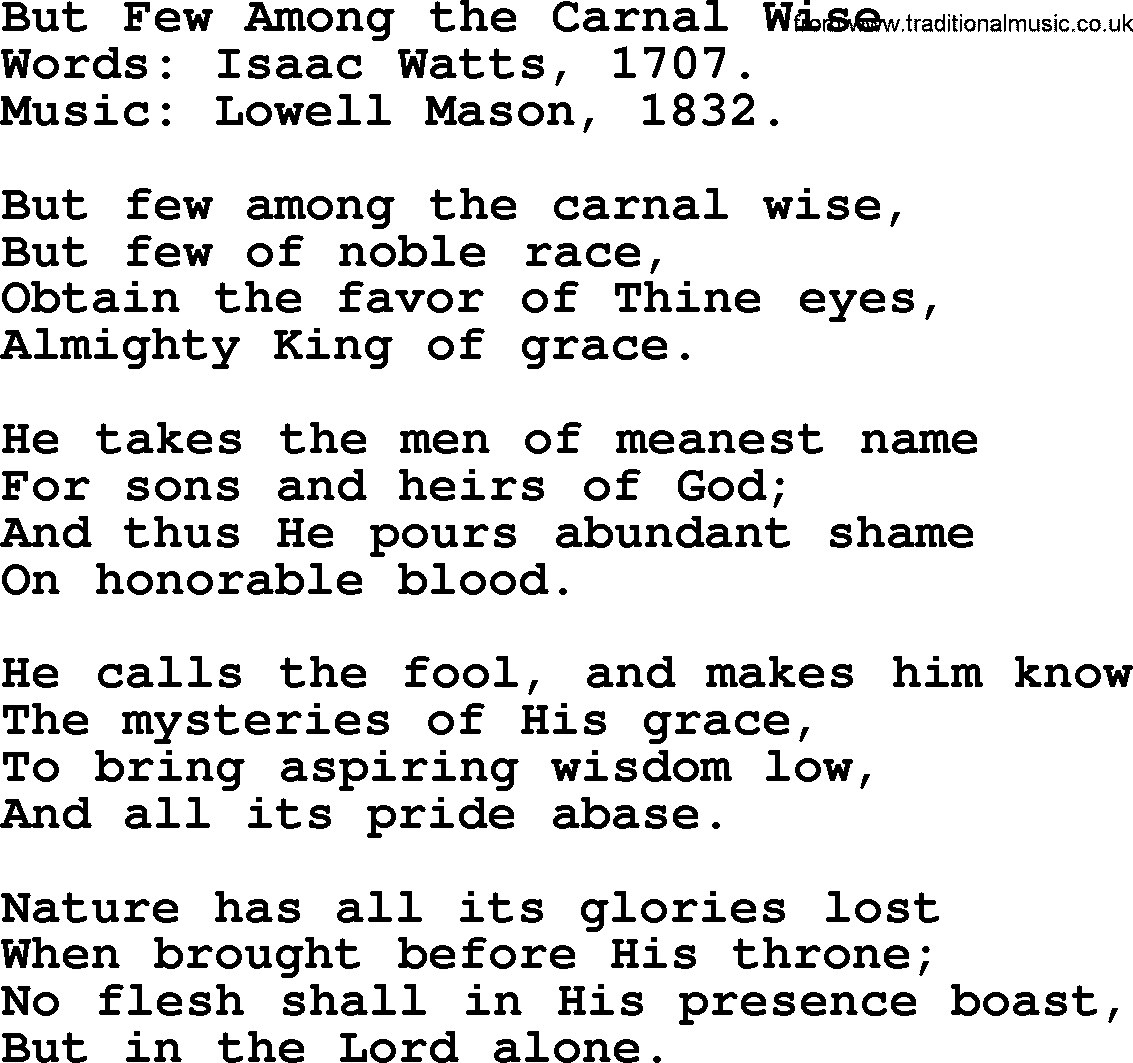 Isaac Watts Christian hymn: But Few Among the Carnal Wise- lyricss