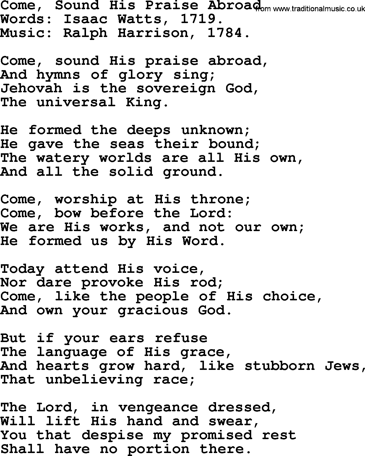 Isaac Watts Christian hymn: Come, Sound His Praise Abroad- lyricss