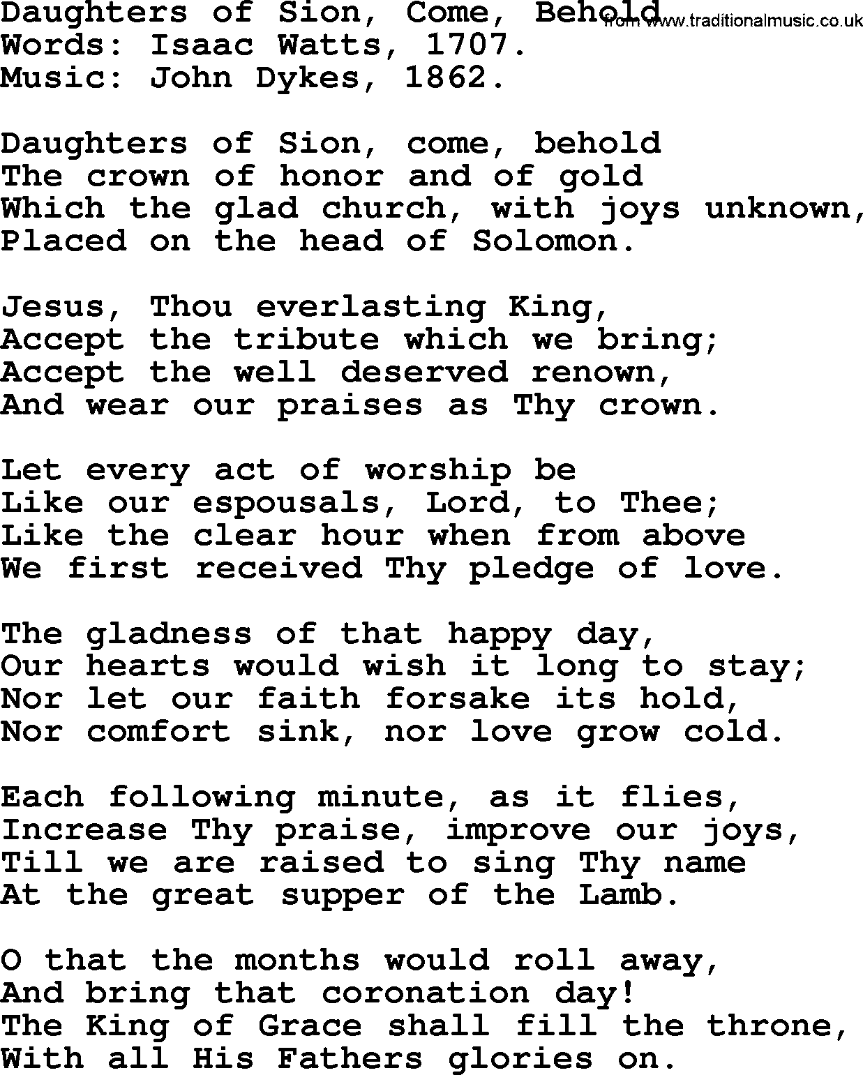 Isaac Watts Christian hymn: Daughters of Sion, Come, Behold- lyricss
