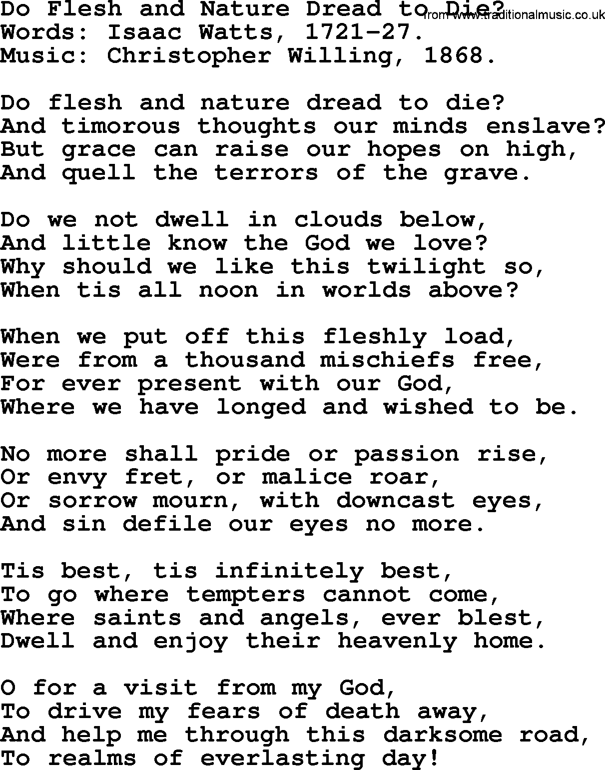 Isaac Watts Christian hymn: Do Flesh and Nature Dread to Die_- lyricss