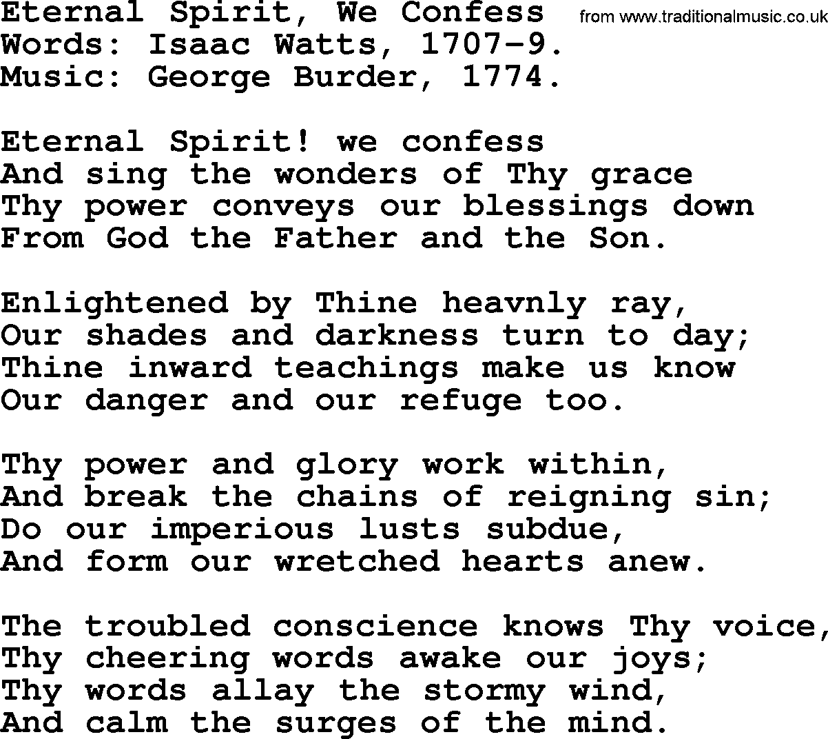 Isaac Watts Christian hymn: Eternal Spirit, We Confess- lyricss