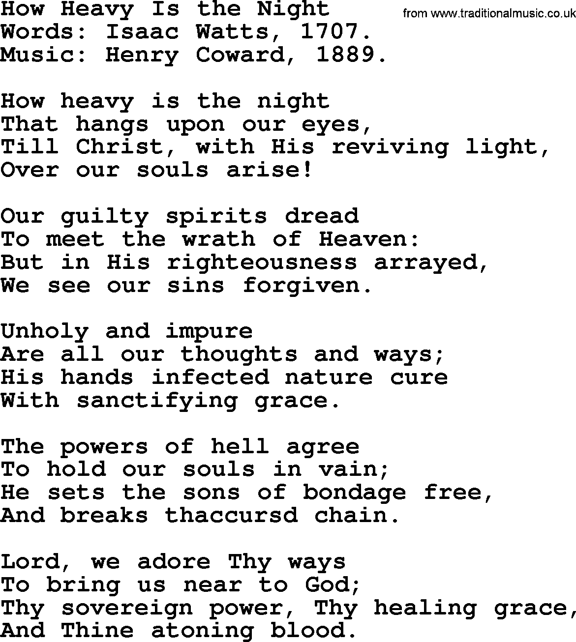 Isaac Watts Christian hymn: How Heavy Is the Night- lyricss