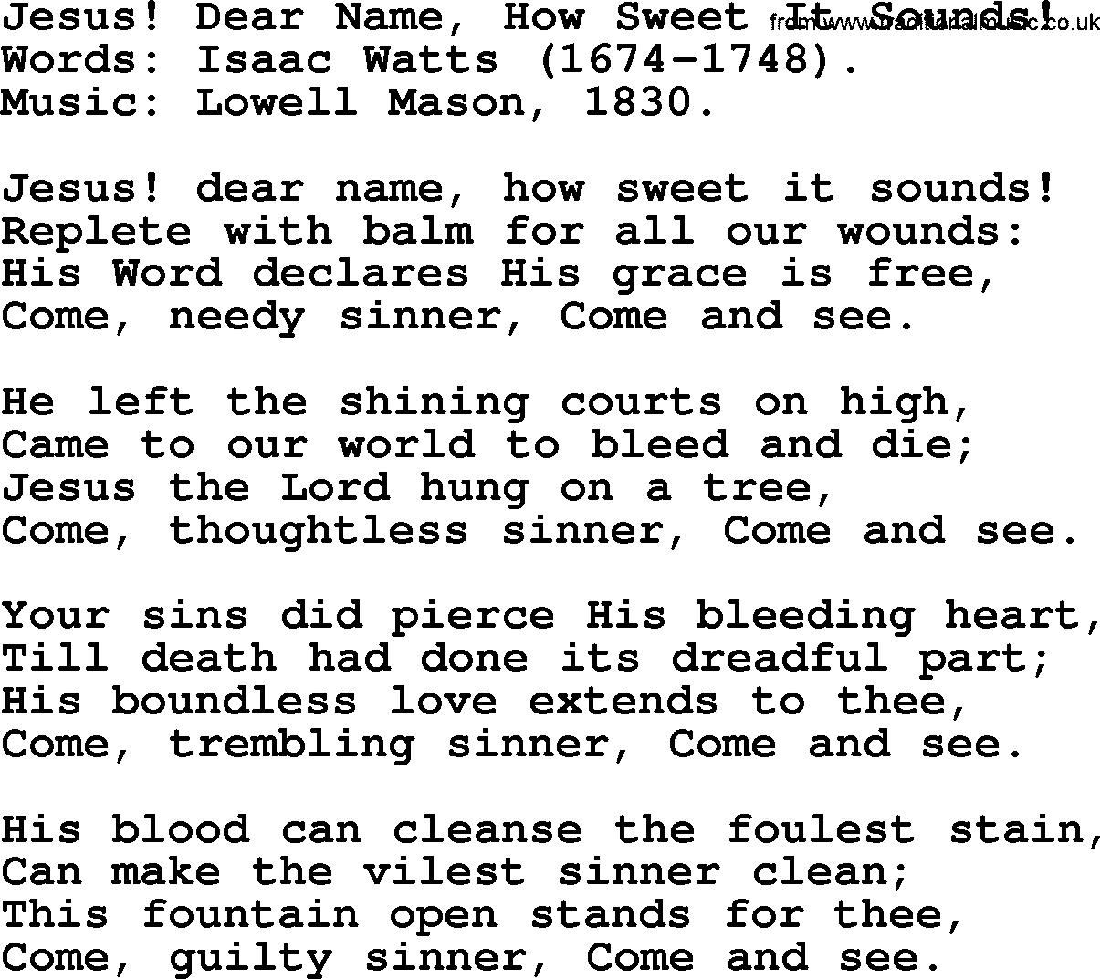 Isaac Watts Christian hymn: Jesus! Dear Name, How Sweet It Sounds!- lyricss