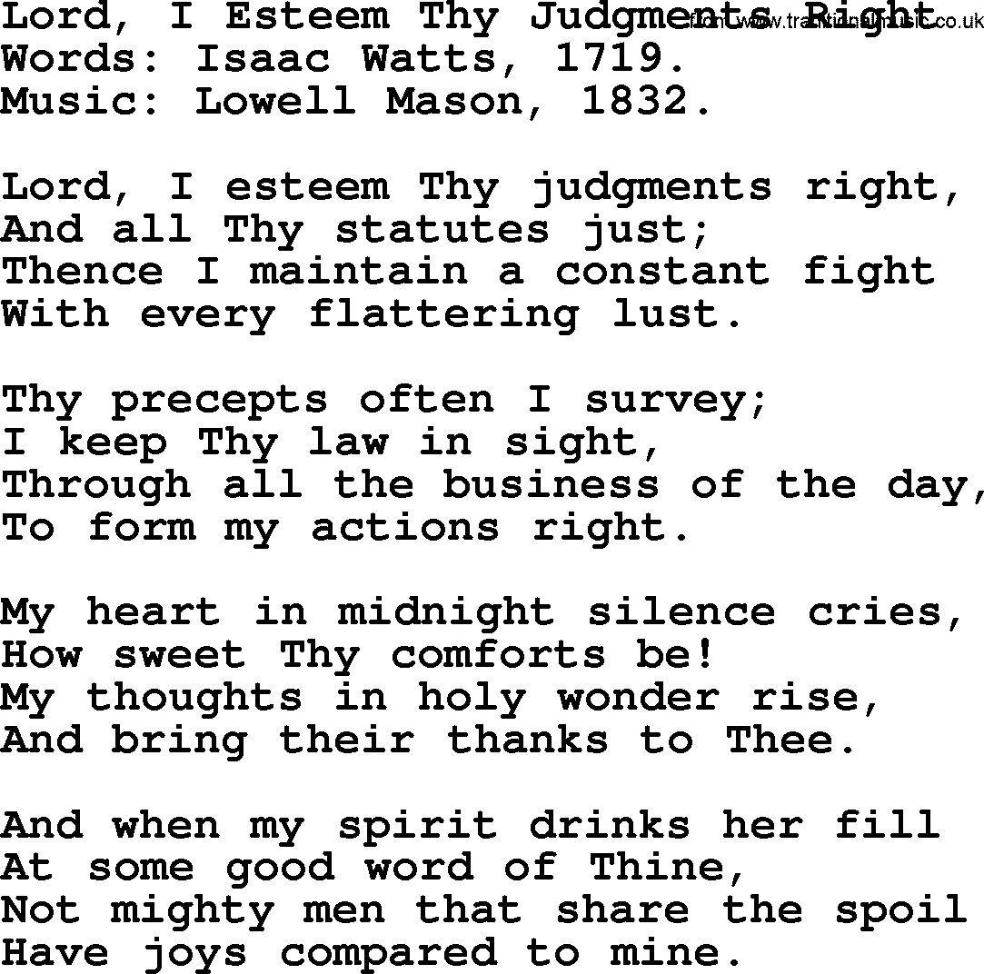Isaac Watts Christian hymn: Lord, I Esteem Thy Judgments Right- lyricss