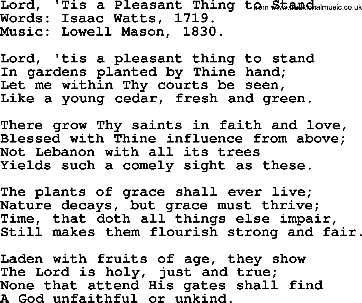Isaac Watts Christian hymn: Lord, 'Tis a Pleasant Thing to Stand- lyricss