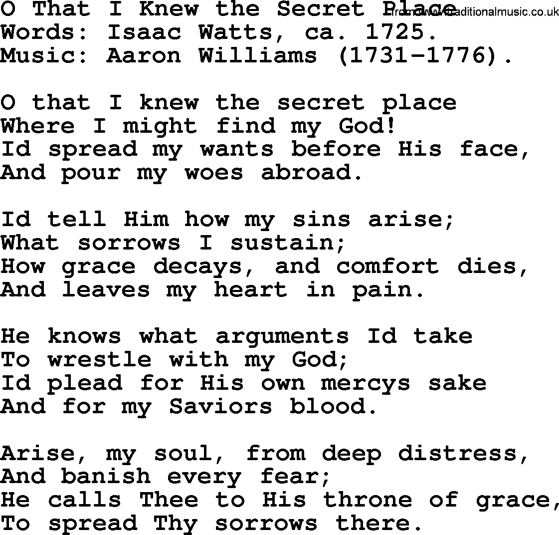 Isaac Watts Christian hymn: O That I Knew the Secret Place- lyricss