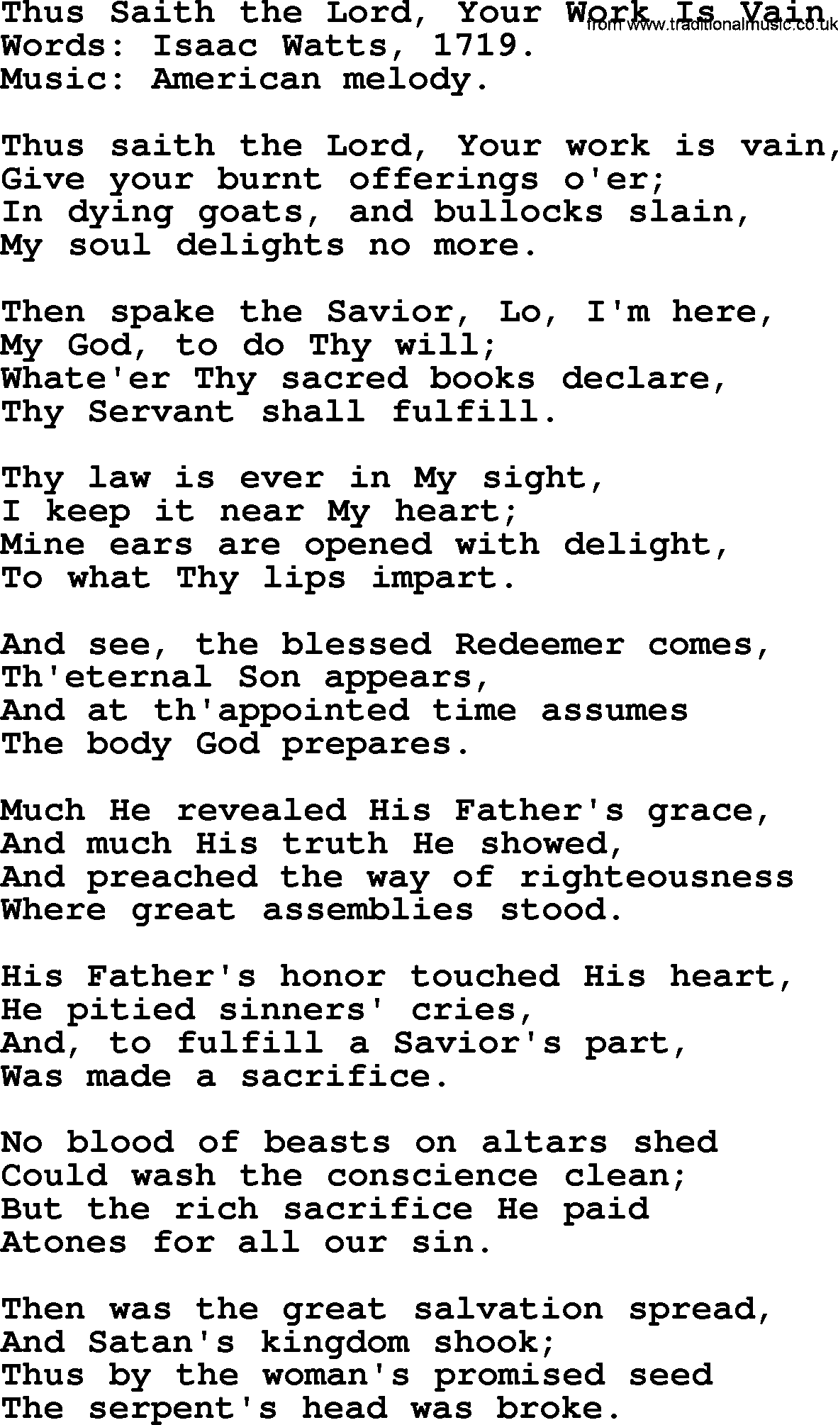 Isaac Watts Christian hymn: Thus Saith the Lord, Your Work Is Vain- lyricss